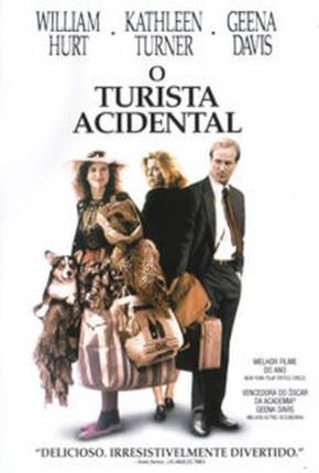 O Turista Acidental / The Accidental Tourist  Download