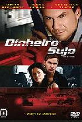 Dinheiro Sujo / Filme de 2008  Download