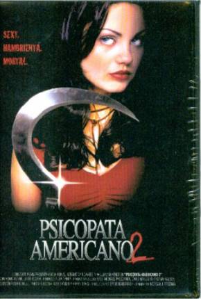 Psicopata Americano 2 / American Psycho II: All American Girl Download