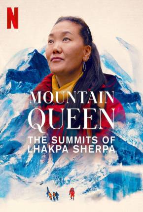 Rainha do Everest - No Topo com Lhakpa Sherpa Torrent Download