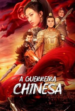 A Guerreira Chinesa Torrent Download