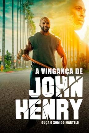 A Vingança de John Henry Torrent Download