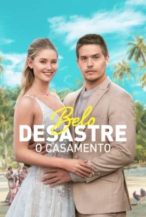 Belo Desastre - O Casamento Download