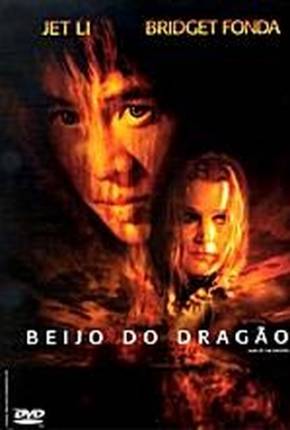 O Beijo do Dragão / Kiss of the Dragon  Download