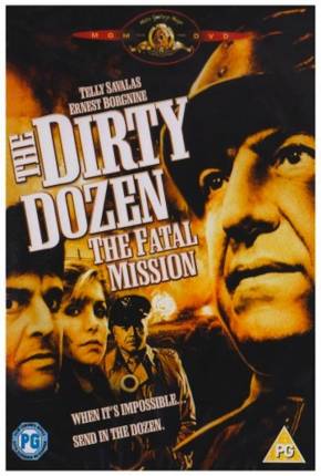 Os Doze Condenados - Missão Fatal / The Dirty Dozen: The Fatal Mission  Download