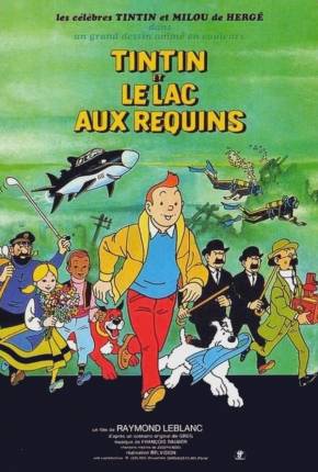 Tintim e o Lago dos Tubarões / Tintin et le lac aux requins  Download