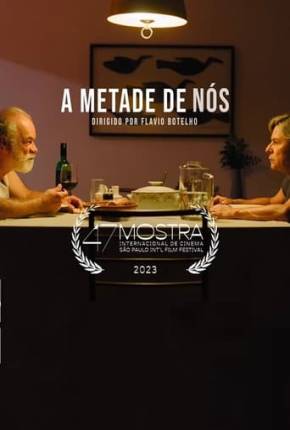 A Metade de Nós Torrent Download