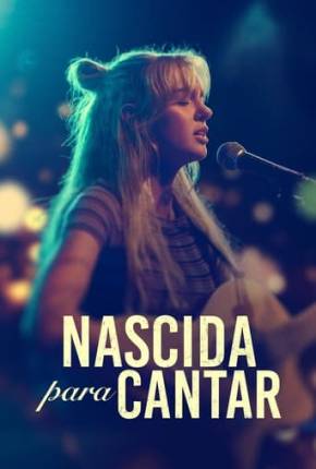 Nascida para Cantar Torrent Download