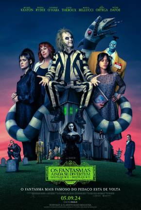 Os Fantasmas Ainda se Divertem - Beetlejuice Beetlejuice - CAM Legendado Torrent Download