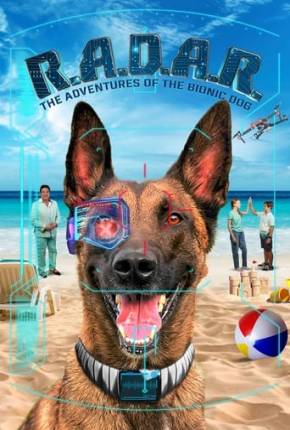 R.A.D.A.R. - The Adventures of the Bionic Dog Download