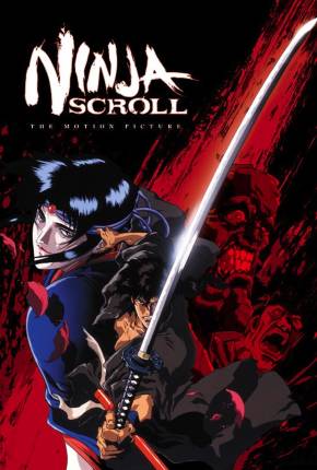 Ninja Scroll - O Filme Legendado Download